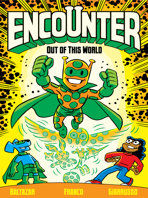 Title details for Encounter: Out of This World by Art Baltazar - Available